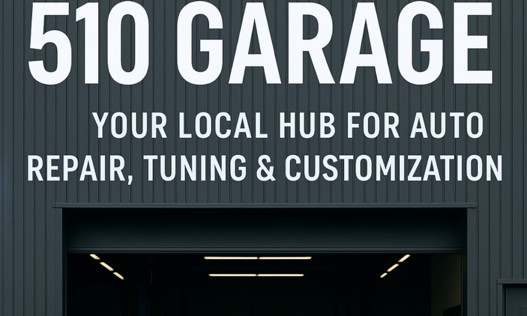 510 Garage : Premier Auto Repair & Tuning | Local Experts Near You
